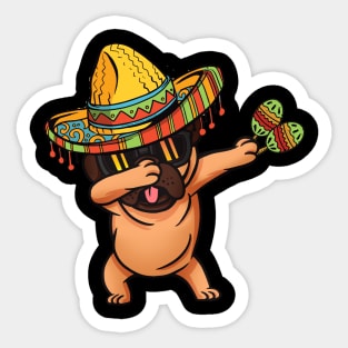 Dabbing Pug with Sombrero and Maracas Cinco de Mayo Sticker